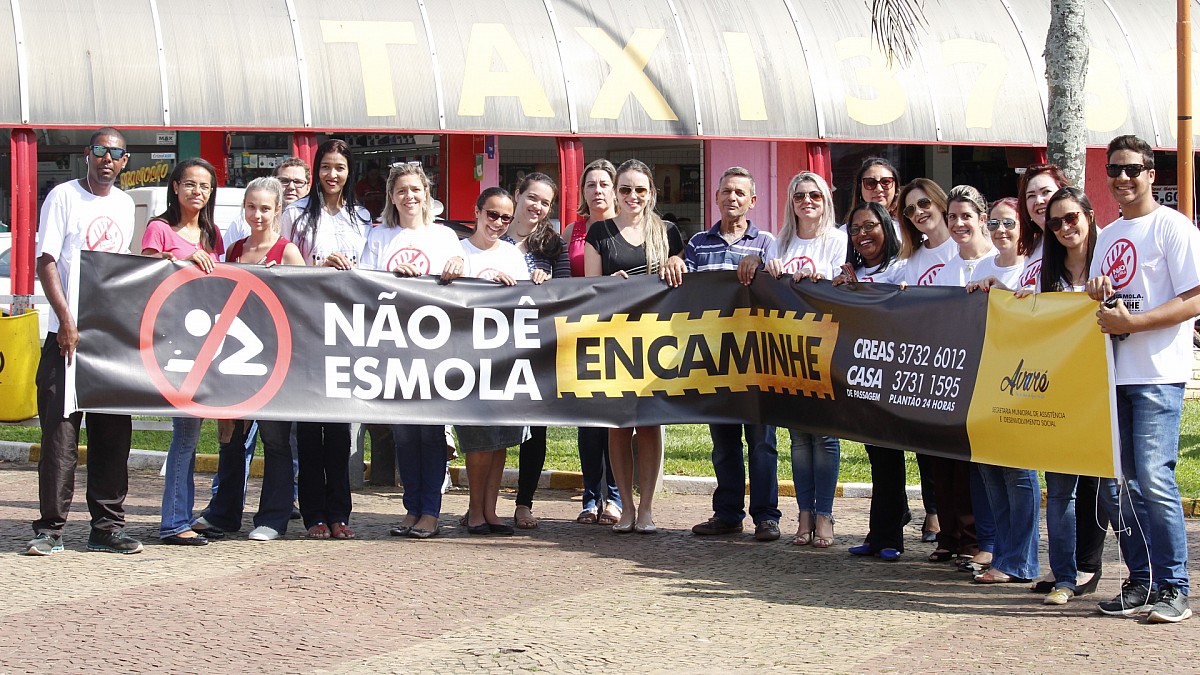 Campanha “Não dê esmola, encaminhe”