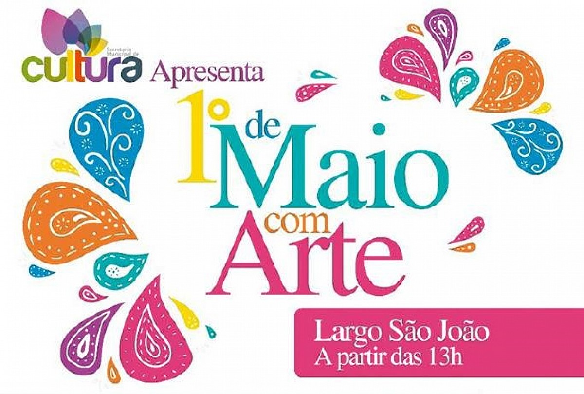 “1º de Maio com Arte” vai agitar o Largo São João