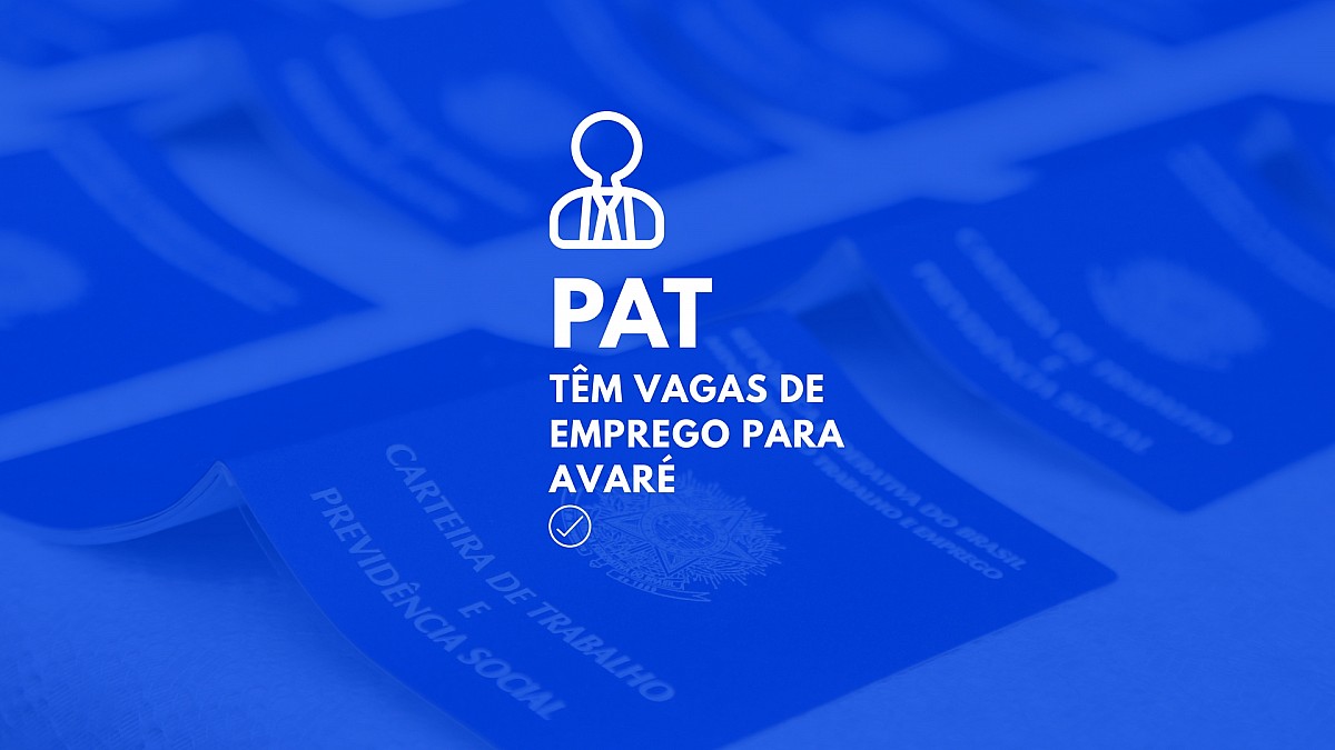 PAT: vagas de emprego em Avaré