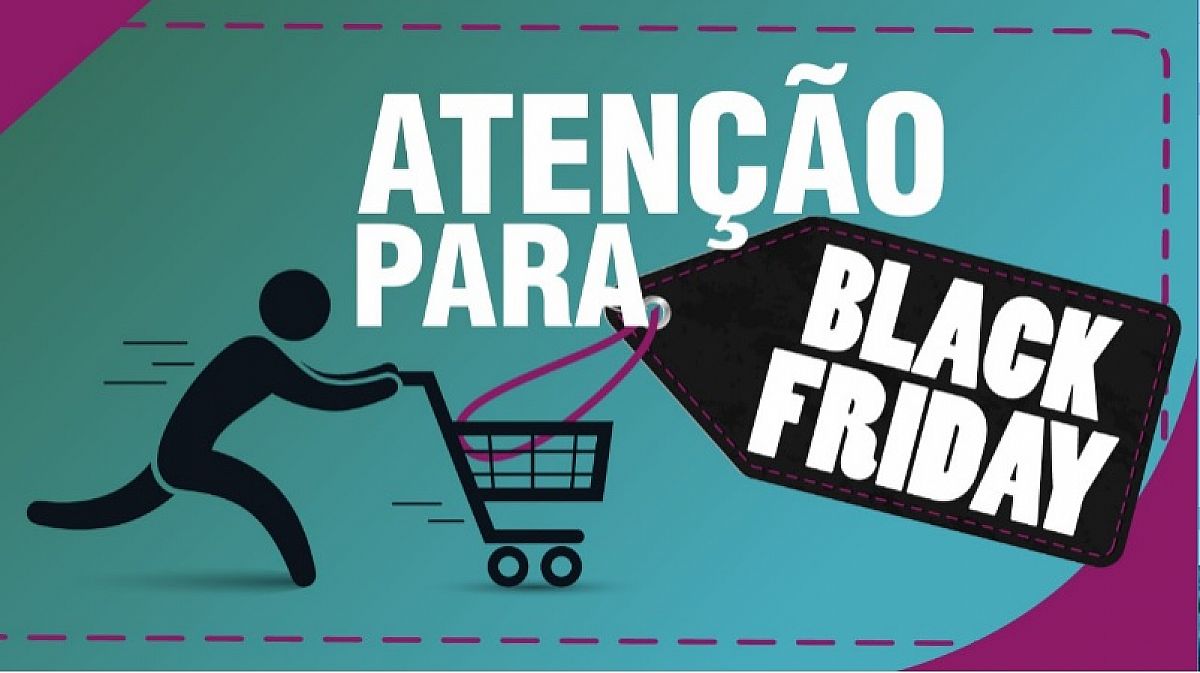 Procon faz alerta sobre A Black Friday