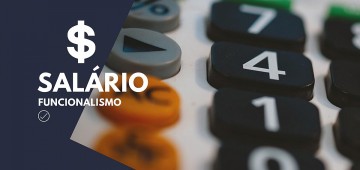 Salário dos servidores será depositado nesta sexta-feira