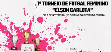 Começa neste domingo o 1° Torneio de Futsal Feminino