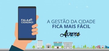 Prefeitura de Avaré lança o aplicativo “Fala, Cidadão”